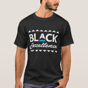 Black Excellence! Black Pride African American T-Shirt