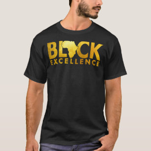 Black Excellence Melanin African Black History Bla T-Shirt