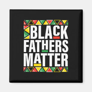 Black Fathers Problem Men Dad History Month Father Magnet