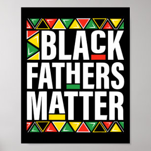 Black Fathers Problem Men Dad History Month Father Poster