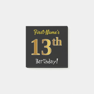 Black, Faux Gold 13th Birthday, With Custom Name Post-it Notes