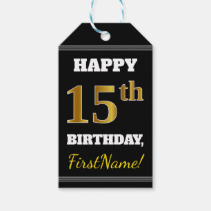 Black, Faux Gold 15th Birthday + Custom Name Gift Tags