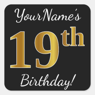 Black, Faux Gold 19th Birthday + Custom Name Square Sticker