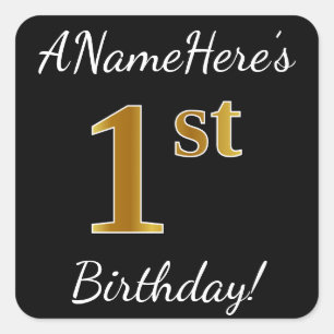 Black, Faux Gold 1st Birthday + Custom Name Square Sticker