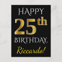 Black, Faux Gold 25th Birthday + Custom Name