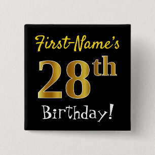 Black, Faux Gold 28th Birthday, With Custom Name 15 Cm Square Badge
