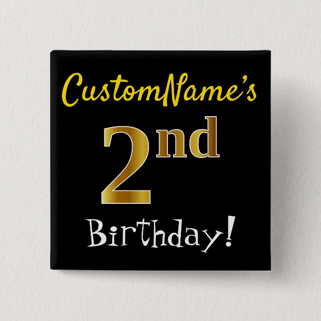 Black, Faux Gold 2nd Birthday, With Custom Name 15 Cm Square Badge (Front)