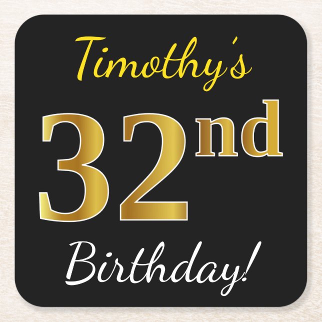Black, Faux Gold 32nd Birthday + Custom Name Square Paper Coaster (Front)