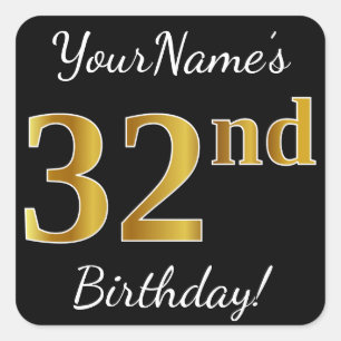 Black, Faux Gold 32nd Birthday + Custom Name Square Sticker