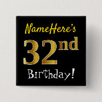 Black, Faux Gold 32nd Birthday, With Custom Name