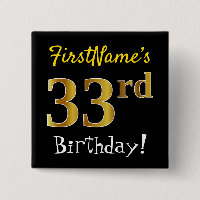 Black, Faux Gold 33rd Birthday, With Custom Name