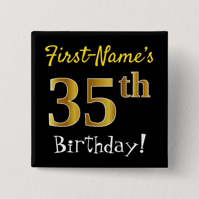 Black, Faux Gold 35th Birthday, With Custom Name 15 Cm Square Badge (Front)