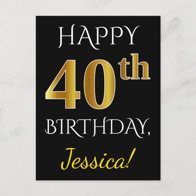 Black, Faux Gold 40th Birthday + Custom Name Postcard (Front)