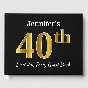 Black, Faux Gold 40th Birthday Party + Custom Name Guest Book