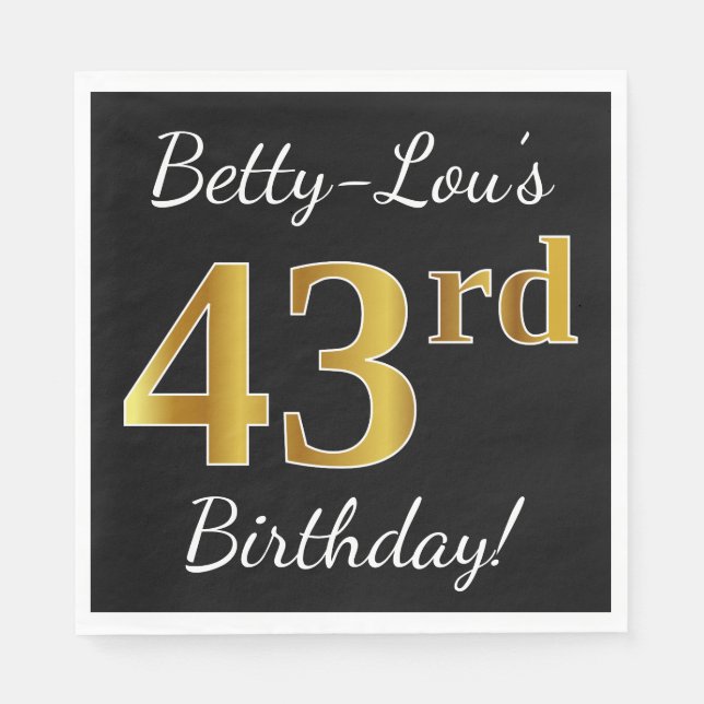 Black, Faux Gold 43rd Birthday + Custom Name Napkin (Front)