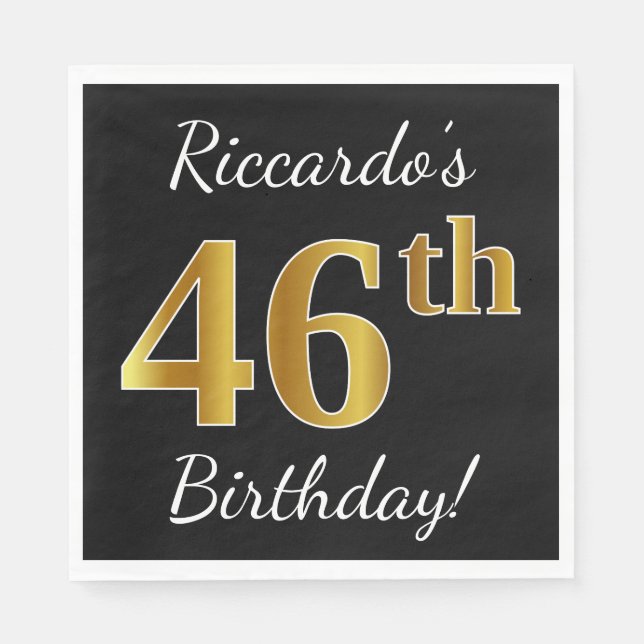 Black, Faux Gold 46th Birthday + Custom Name Napkin (Front)