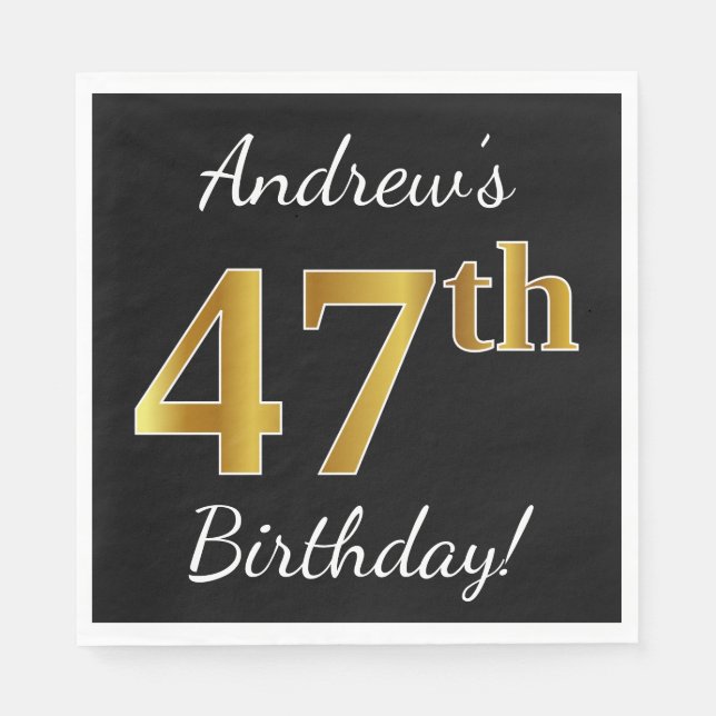 Black, Faux Gold 47th Birthday + Custom Name Napkin (Front)