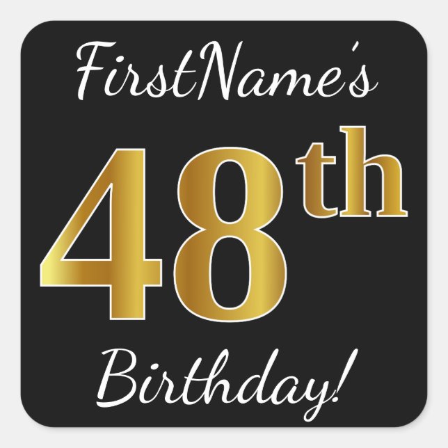 Black, Faux Gold 48th Birthday + Custom Name Square Sticker (Front)