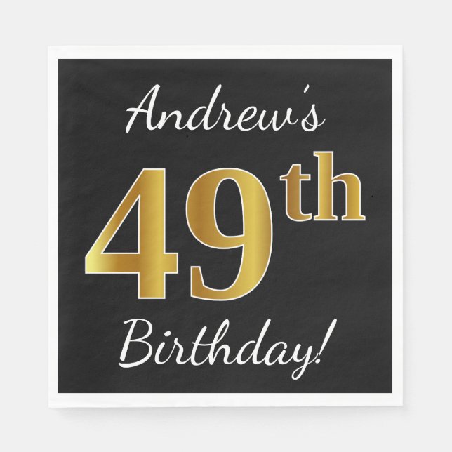 Black, Faux Gold 49th Birthday + Custom Name Napkin (Front)