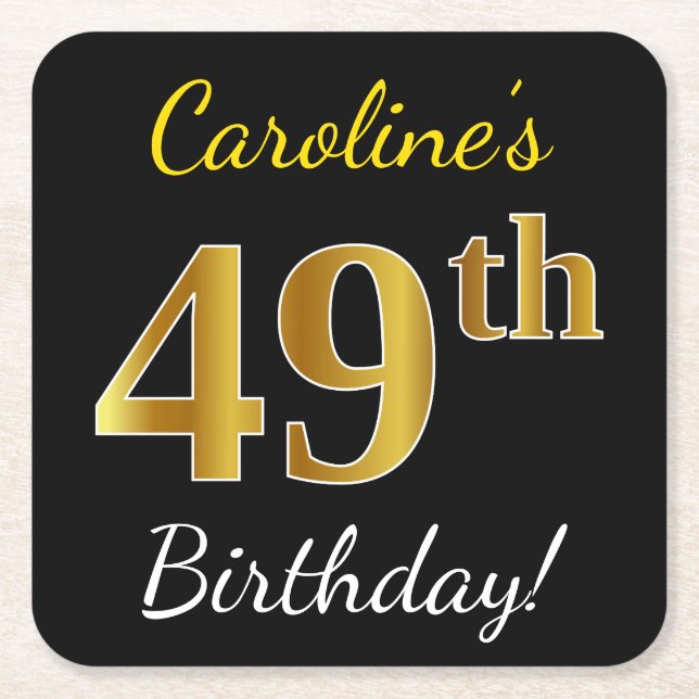 Black, Faux Gold 49th Birthday + Custom Name Square Paper Coaster (Front)
