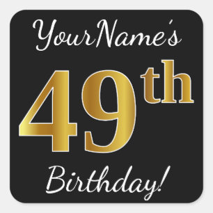 Black, Faux Gold 49th Birthday + Custom Name Square Sticker