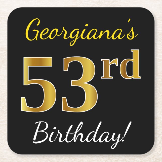 Black, Faux Gold 53rd Birthday + Custom Name Square Paper Coaster (Front)