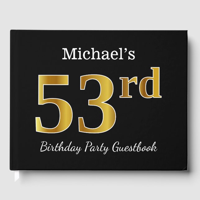 Black, Faux Gold 53rd Birthday Party + Custom Name Guest Book (Front)