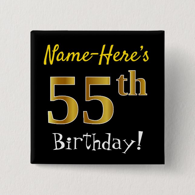 Black, Faux Gold 55th Birthday, With Custom Name 15 Cm Square Badge (Front)