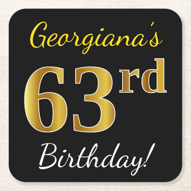Black, Faux Gold 63rd Birthday + Custom Name Square Paper Coaster (Front)