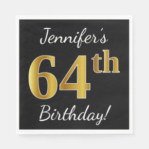 Black, Faux Gold 64th Birthday + Custom Name Napkin