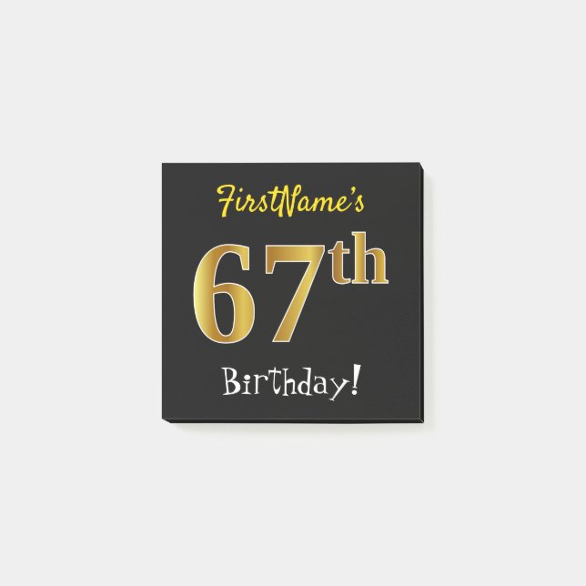 Black, Faux Gold 67th Birthday, With Custom Name Post-it Notes (Front)