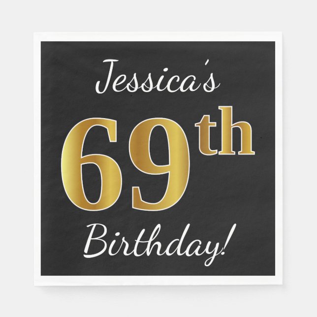Black, Faux Gold 69th Birthday + Custom Name Napkin (Front)