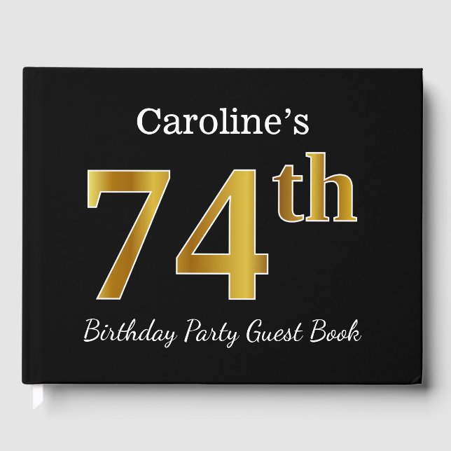 Black, Faux Gold 74th Birthday Party + Custom Name Guest Book (Front)
