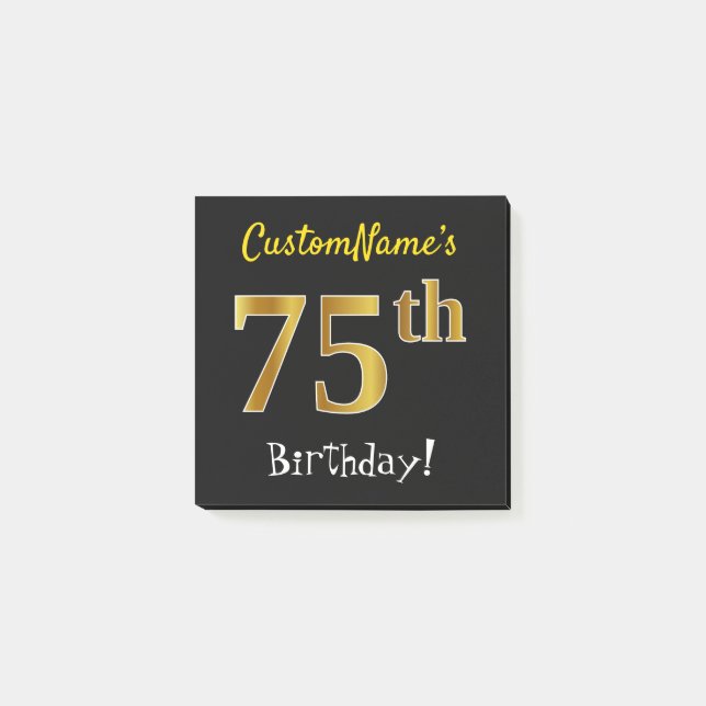 Black, Faux Gold 75th Birthday, With Custom Name Post-it Notes (Front)
