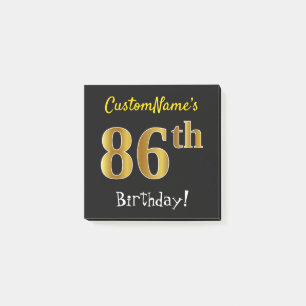 Black, Faux Gold 86th Birthday, With Custom Name Post-it Notes