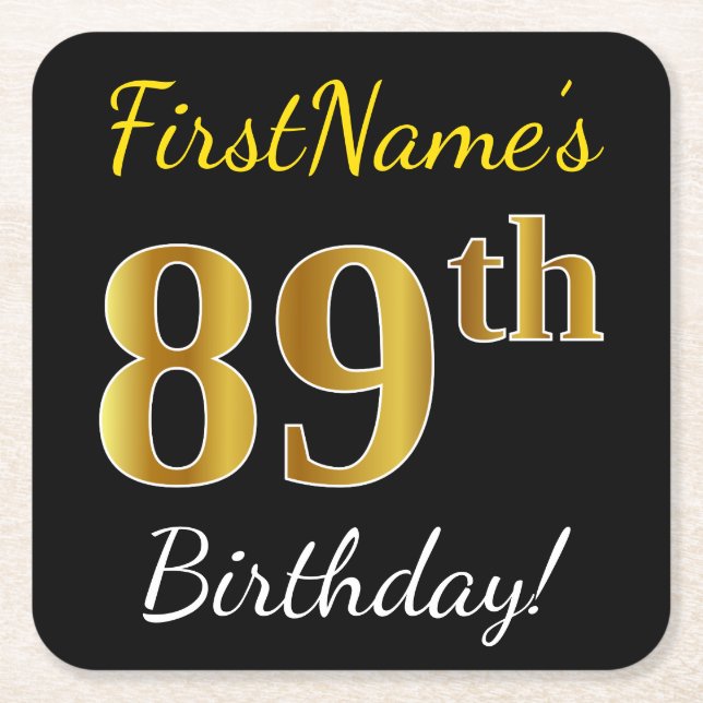 Black, Faux Gold 89th Birthday + Custom Name Square Paper Coaster (Front)