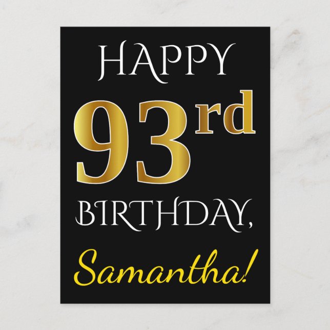 Black, Faux Gold 93rd Birthday + Custom Name Postcard (Front)