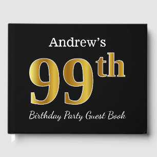 Black, Faux Gold 99th Birthday Party + Custom Name Guest Book
