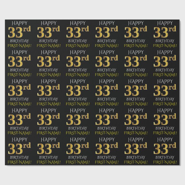 Black, Faux Gold "HAPPY 33rd BIRTHDAY" Wrapping Paper (Flat)