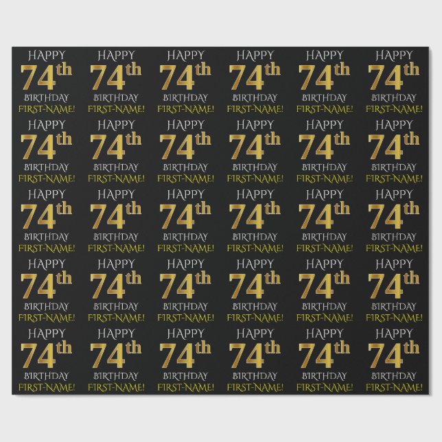 Black, Faux Gold "HAPPY 74th BIRTHDAY" Wrapping Paper (Flat)