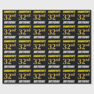 Black, Faux/Imitation Gold, "32nd BIRTHDAY" Wrapping Paper