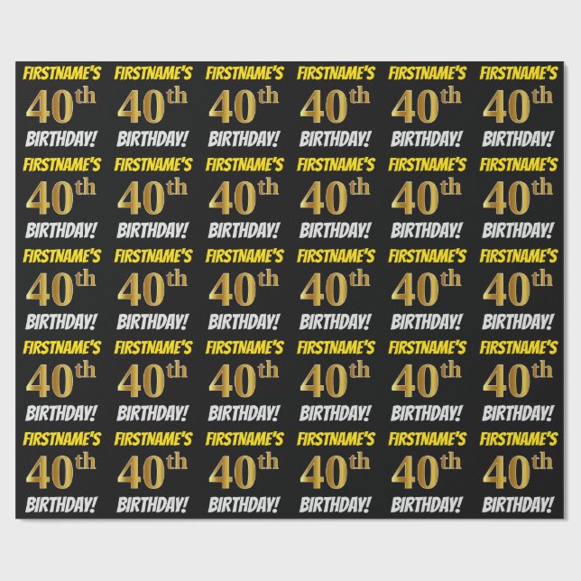 Black, Faux/Imitation Gold, "40th BIRTHDAY" Wrapping Paper (Flat)