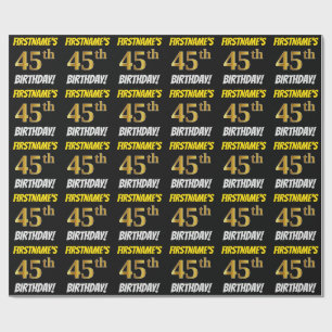 Black, Faux/Imitation Gold, "45th BIRTHDAY" Wrapping Paper