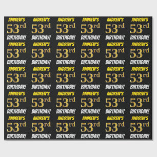 Black, Faux/Imitation Gold, "53rd BIRTHDAY" Wrapping Paper