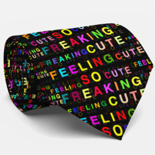 Black "Feeling So Freaking Cute" Text Pattern Tie