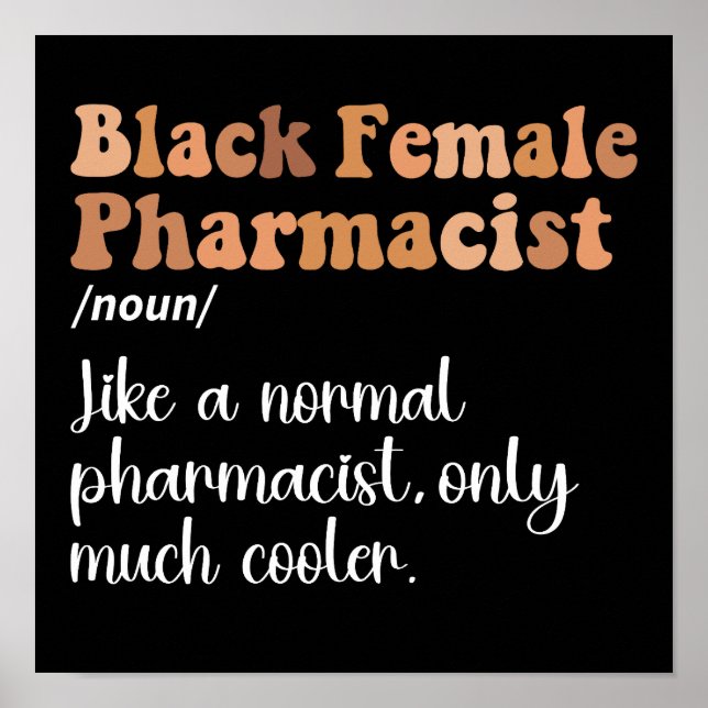 Black Female Pharmacist Funny Definition Poster (Front)