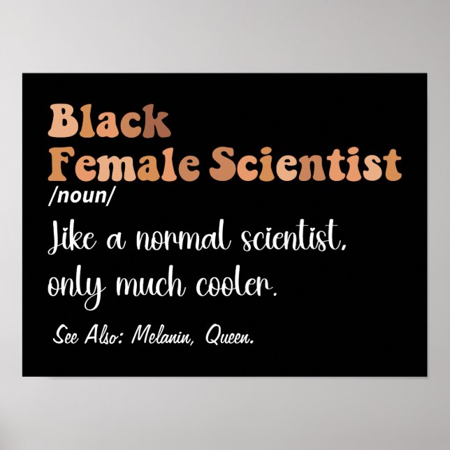 Black Female Scientist Funny Definition Scientists Poster (Front)