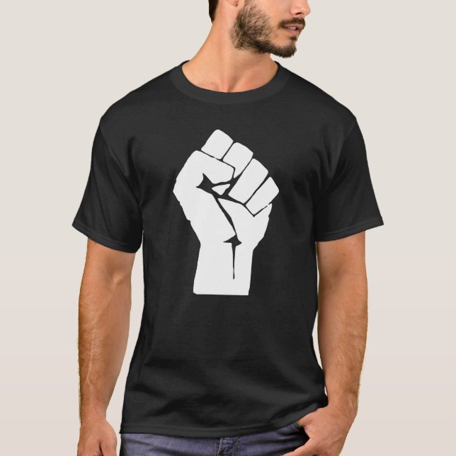 Black Fist Raised - Resistance Protest T-Shirt (Front)
