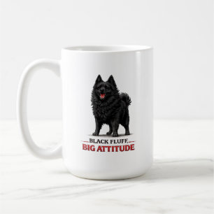 Black Fluff, Big Attitude Schipperke Coffee Mug