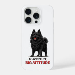 Black Fluff, Big Attitude Schipperke iPhone 15 Pro Case